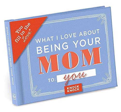 What I Love About Being Your Mom Book