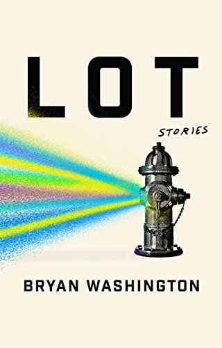 Lot: Stories (Hardcover, The New York Times 10 Best Books Of 2019)
