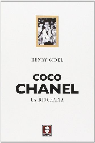 Coco Chanel. La biografia, Henry Gidel