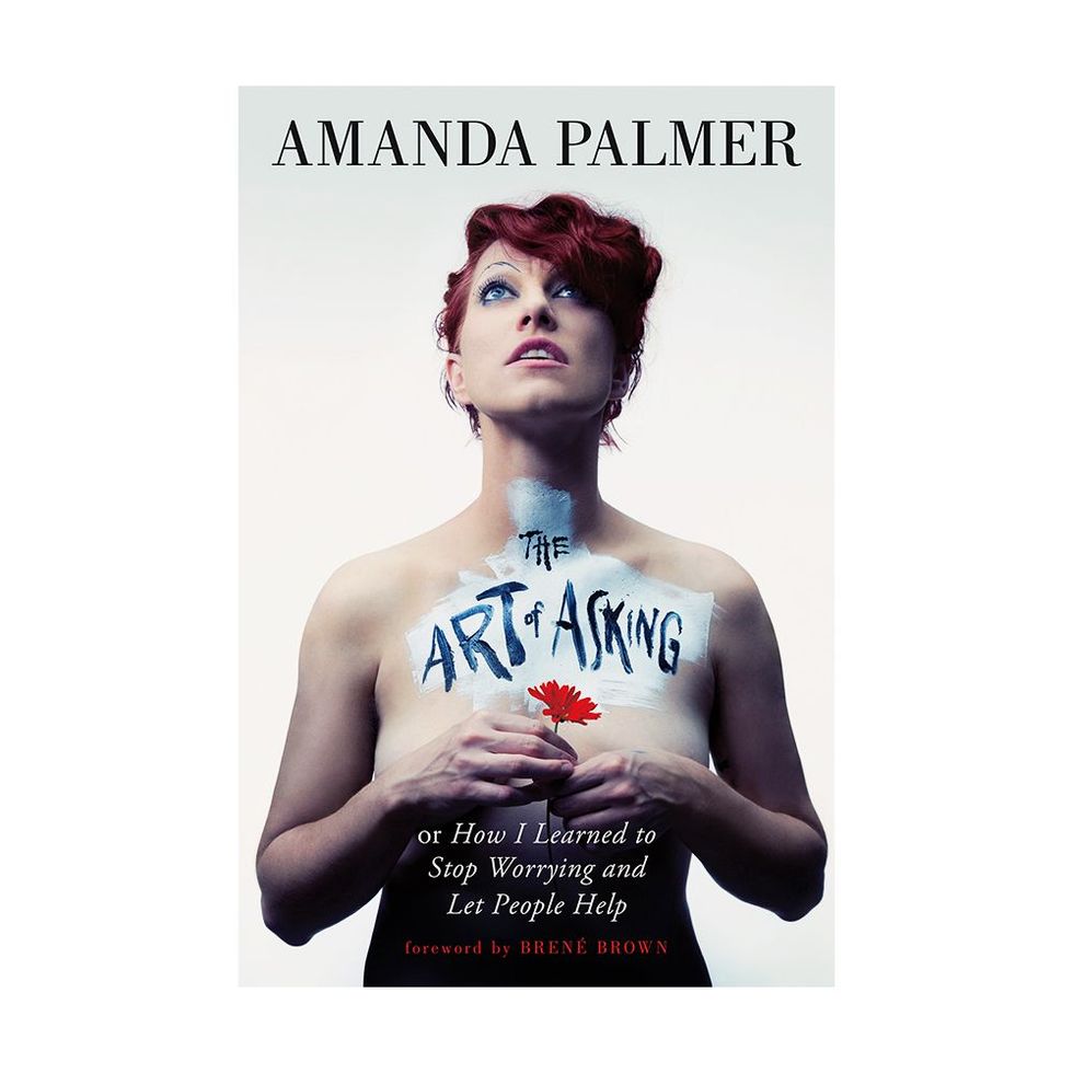 'The Art of Asking: How I Learned to Stop Worrying and Let People Help' by Amanda Palmer