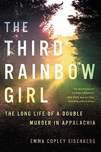 <i>The Third Rainbow Girl</i>, by Emma Copley Eisenberg