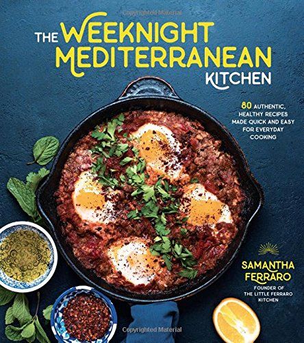 Weeknight Mediterranean Kitchen, The