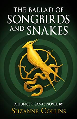 The Ballad of Songbirds and Serpents by Suzanne Collins