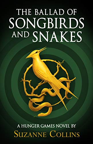 La balada de pájaros cantores y serpientes de Suzanne Collins