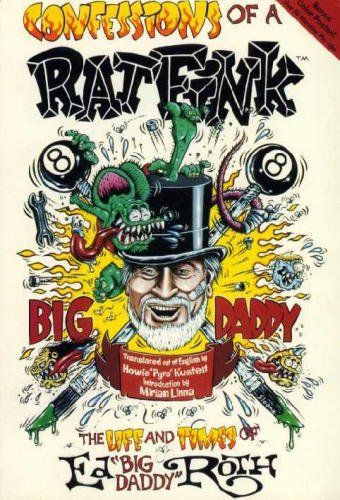 Enter the Mind of Big Daddy Roth, the One True Rat Fink