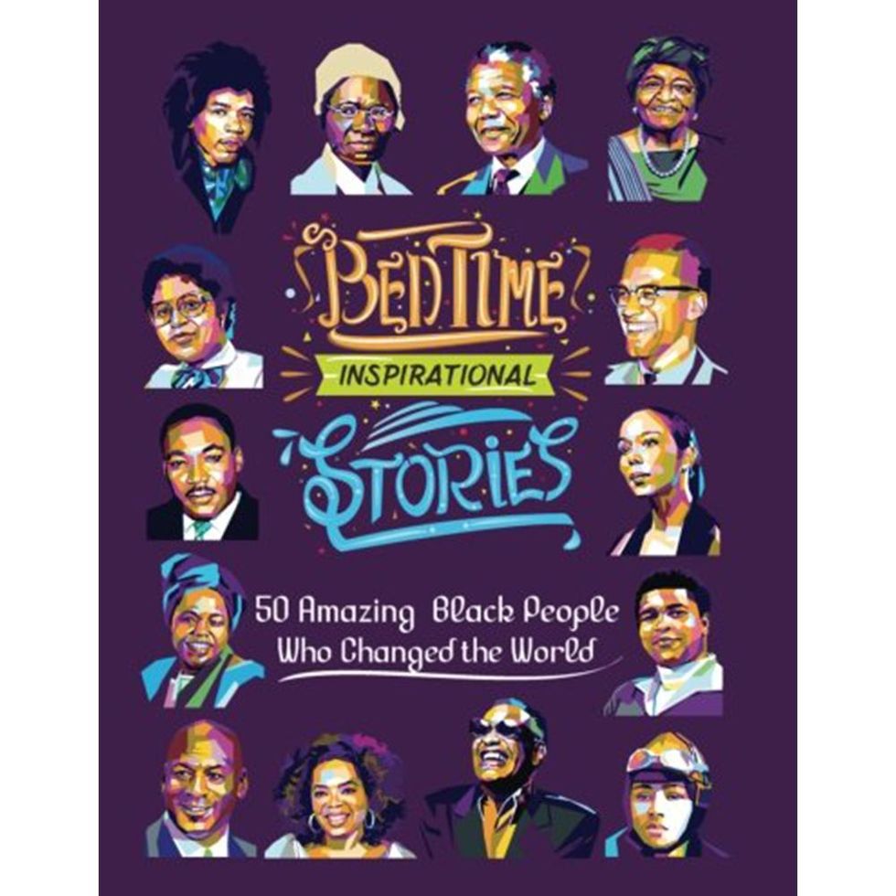 ‘Bedtime Inspirational Stories: 50 Amazing Black People Who Changed the World’ by L.A. Amber 