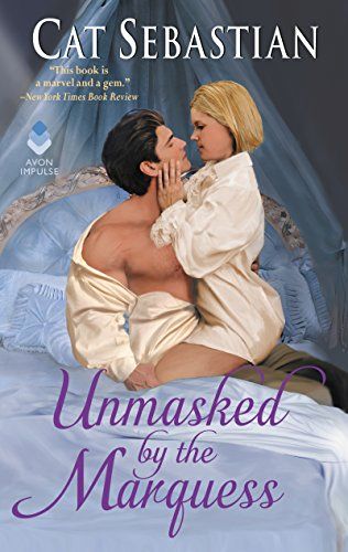 <i>Unmasked by the Marquess</i> by Cat Sebastian