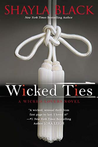 Wicked Ties by Shayla Black