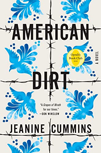 <i>American Dirt: A Novel,</i> by Jeanine Cummins