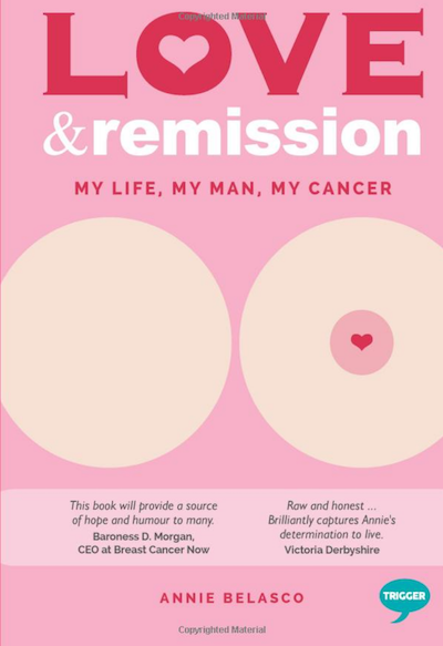 Love and Remission: My Life, My Man, My Cancer