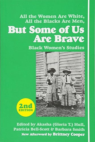 But Some of Us Are Brave: Black Women's Studies