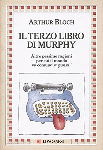 Legge di Murphy: tutti i corollari