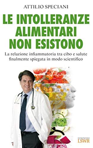 5 Intolleranze Alimentari: I Sintomi, Le Cause E Le Cure Più Efficaci