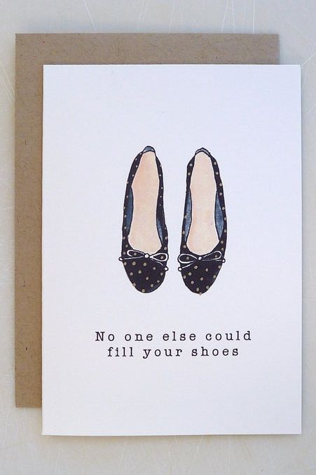 No One Else Could Fill Your Shoes Card