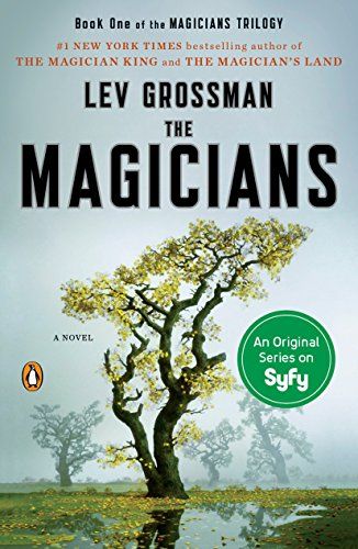 <i>The Magicians</i> by Lev Grossman