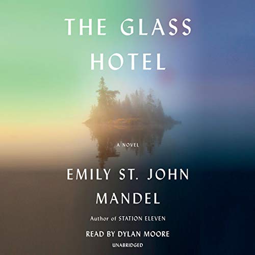 'The Glass Hotel' by Emily St. John Mandel