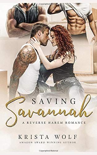Saving Savannah - A Reverse Harem Romance