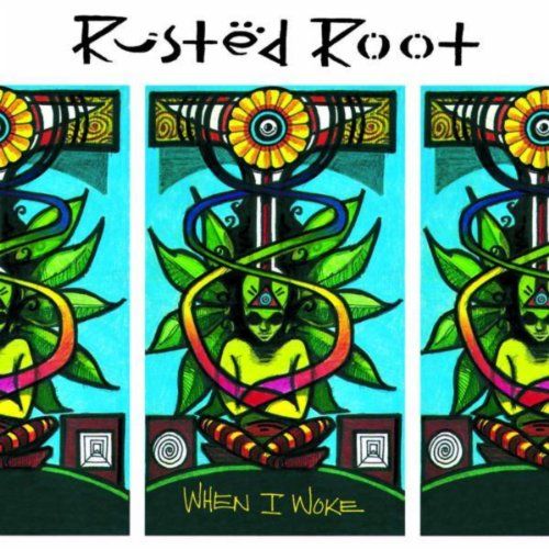 "Send Me On My Way" by Rusted Root