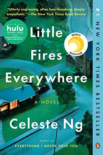 <i>Little Fires Everywhere</i>, by Celeste Ng