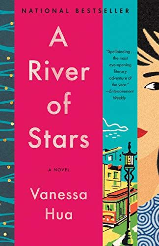 <i>A River of Stars</i>, by Vanessa Hua