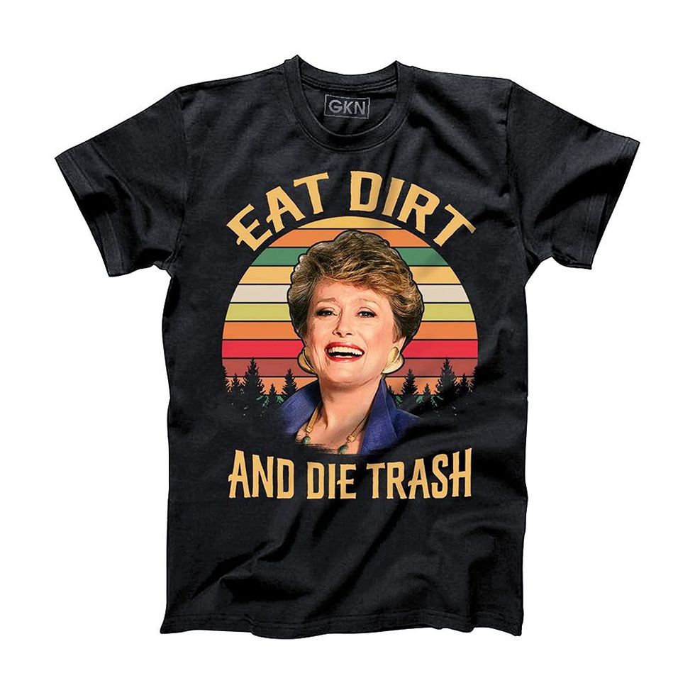 "Eat Dirt and Die Trash” Shirt