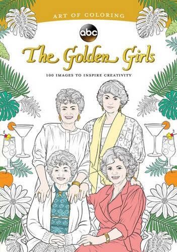 Art of Coloring: Golden Girls Coloring Book