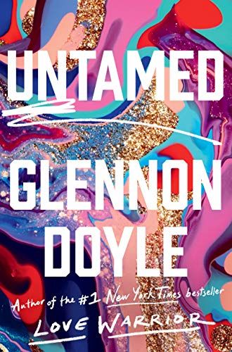 <i>Untamed</i>, by Glennon Doyle