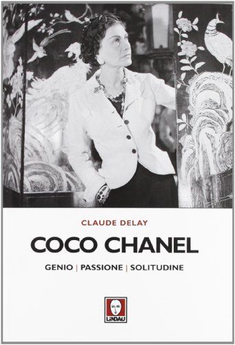 "Genio, passione, solitudine": l'amore nei libri su Coco Chanel