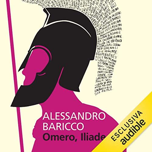 L'audiolibro Omero, Iliade