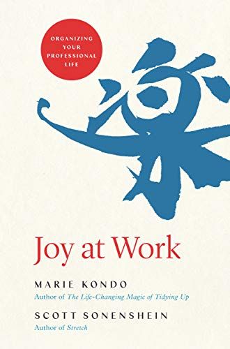 Marie Kondo's "Joy at Work"