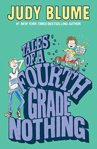 <i>Tales of a Fourth Grade Nothing</i>