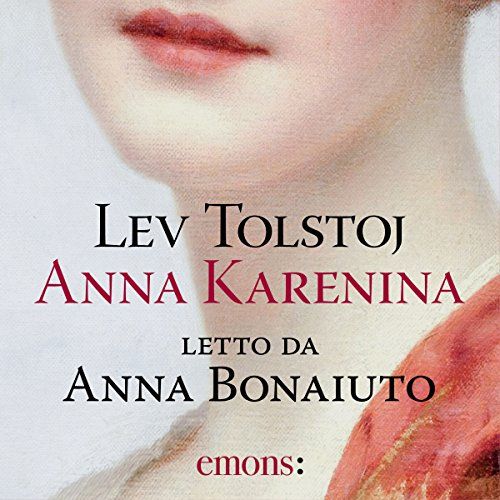 L'audiolibro di Anna Karenina