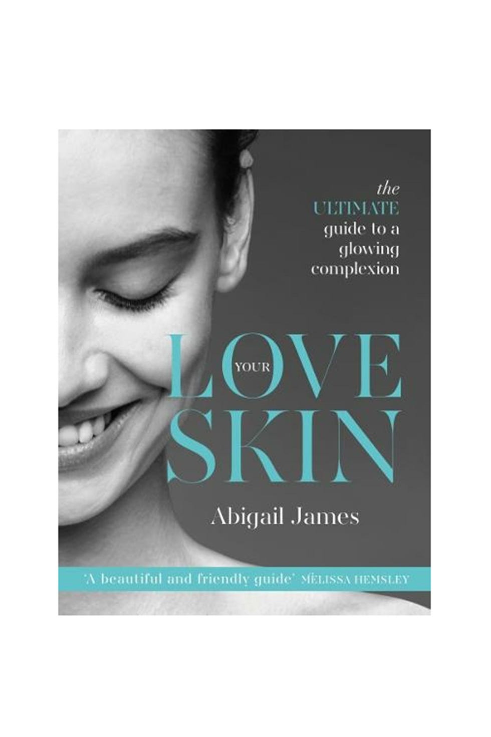 Love Your Skin by Abigail James