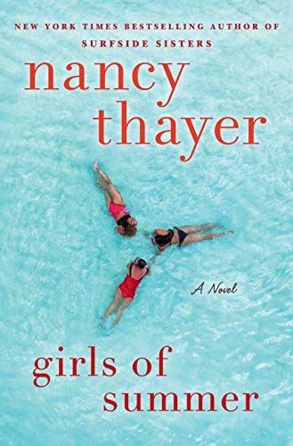 <i>Girls of Summer</i>, by Nancy Thayer
