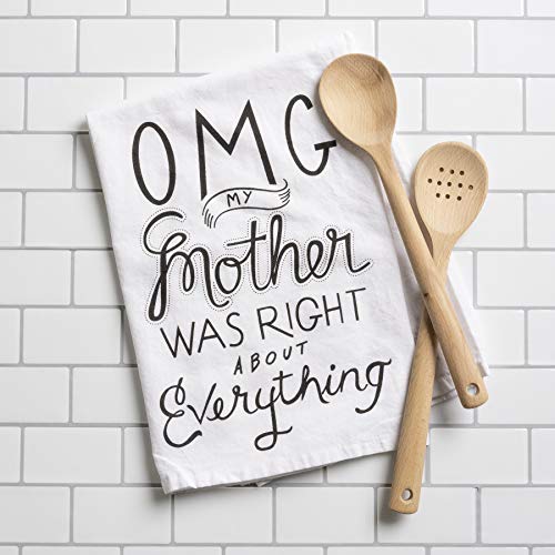 "My Mother Was Right" Dish Towel
