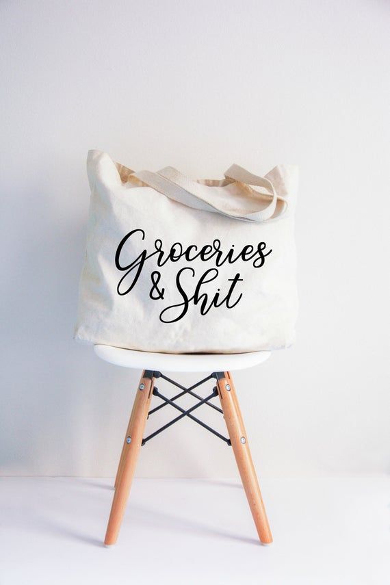 Groceries and Sh*t Tote Bag From ToteBagCompany