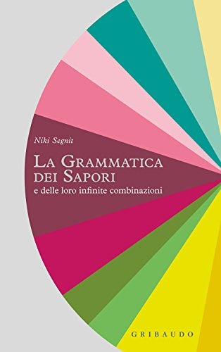 La grammatica dei sapori 