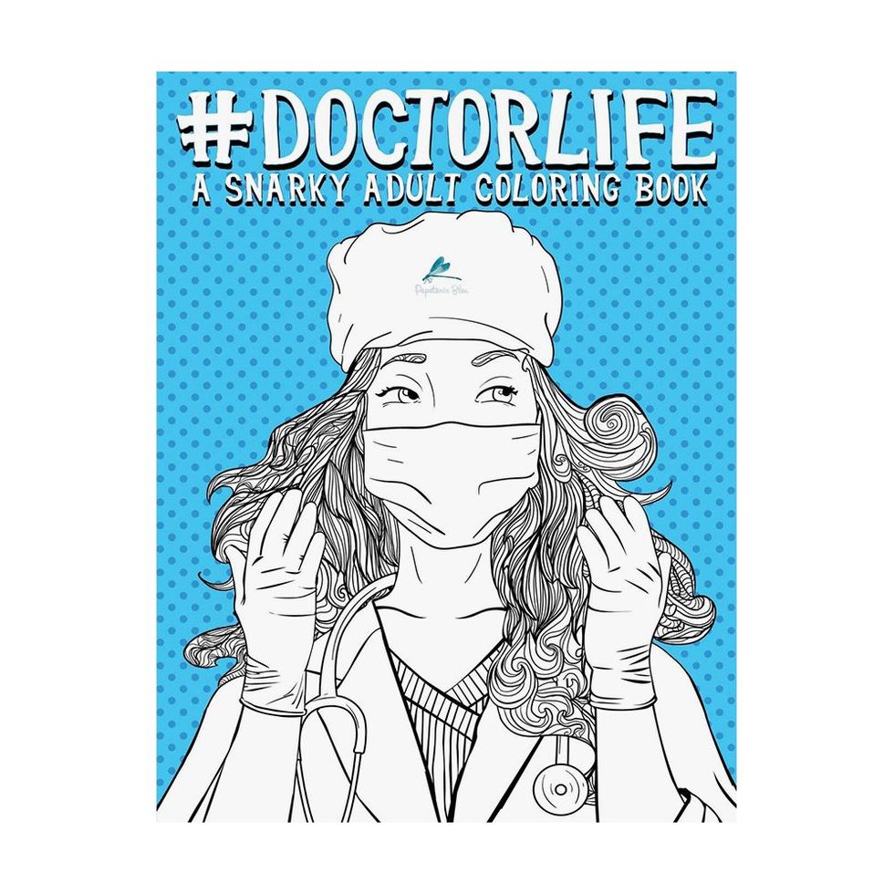 ‘Doctor Life: A Snarky Adult Coloring Book’ by Papeterie Bleu