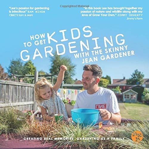 Lee Connelly's 'How to get Kids Gardening'