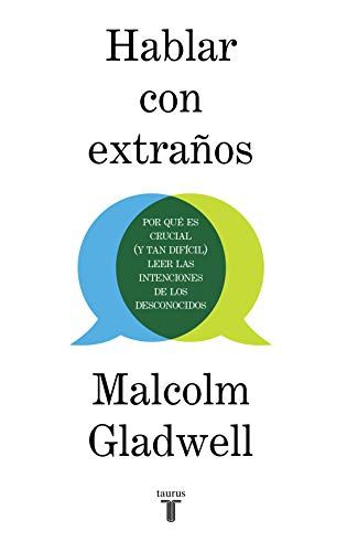 Libro 'Hablar con extraños' de Malcolm Gladwell