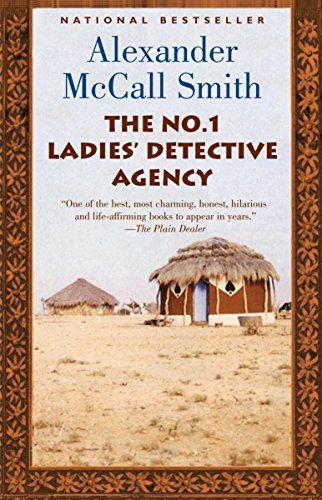 <i>No. 1 Ladies’ Detective Agency</i> by Alexander McCall Smith
