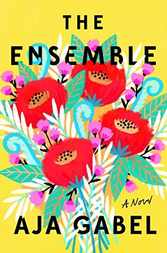 <i>The Ensemble</i> by Aja Gabel