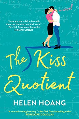 <i>The Kiss Quotient</i> by Helen Hoang