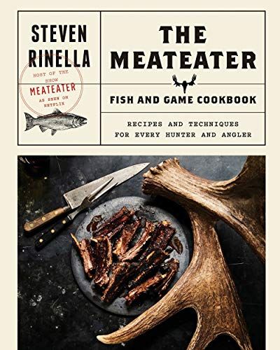 'The Meat Eater Fish and Game Cookbook'