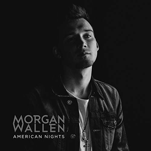 "American Nights," Morgan Wallen