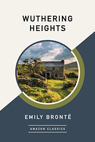 Wuthering Heights (Amazon Classics Edition)