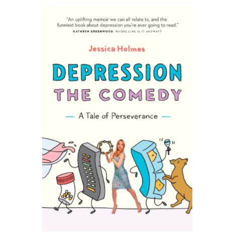 Depression the Comedy: A Tale of Perseverance