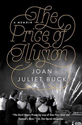 <i>The Price of Illusion</i> by Joan Juliet Buck