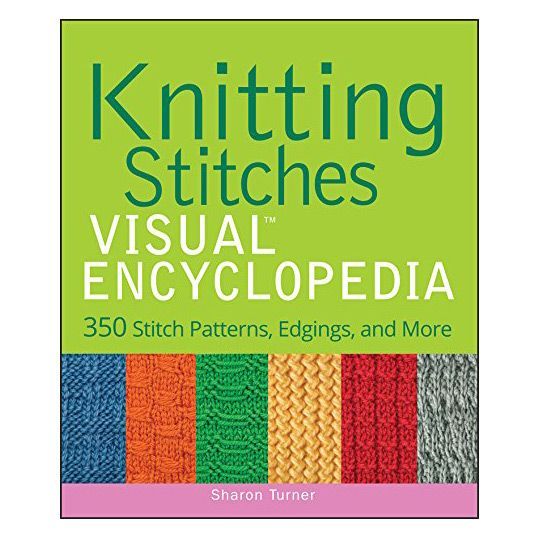 Knitting Stitches Visual Encyclopedia