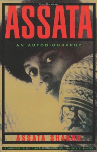 <i>Assata: An Autobiography</i> by Assata Shakur